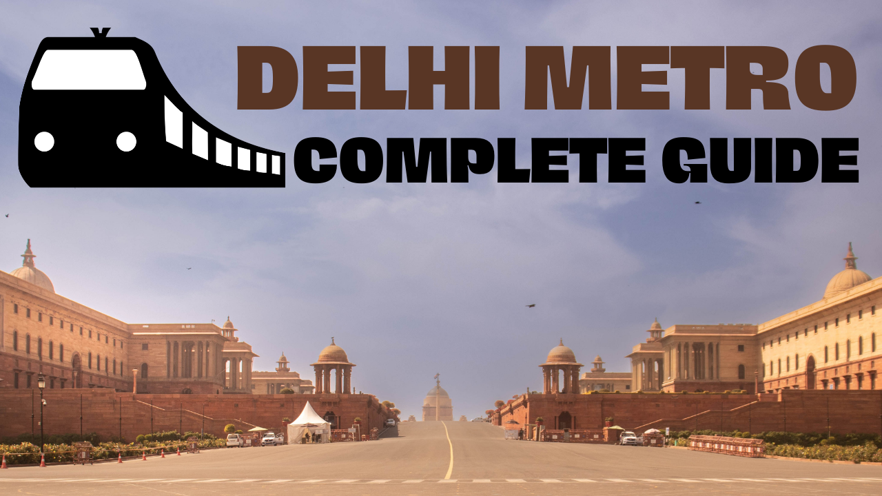 delhi_metro_complete_guide